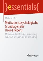 Cover von Motivationspsychologische Grundlagen des Flow-Erlebens