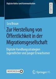 Cover von Zur Herstellung von Öffentlichkeit in der Migrationsgesellschaft