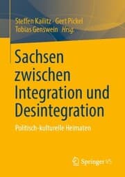 Cover von Sachsen zwischen Integration und Desintegration