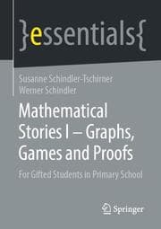 Cover von Mathematical Stories I - Graphs, Games and Proofs