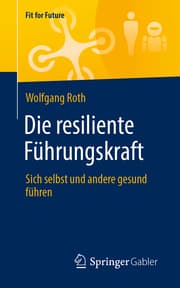 Cover von Die resiliente Führungskraft