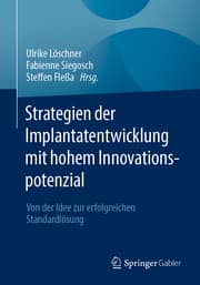 Cover von Strategien der Implantatentwicklung mit hohem Innovationspotenzial