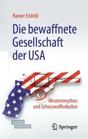 Cover von Die bewaffnete Gesellschaft der USA