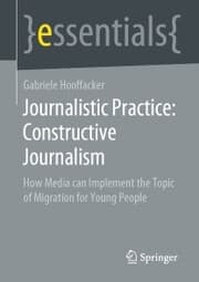 Cover von Journalistic Practice: Constructive Journalism