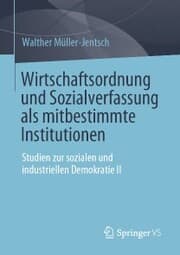 Cover von Wirtschaftsordnung und Sozialverfassung als mitbestimmte Institutionen