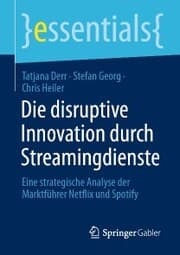 Cover von Die disruptive Innovation durch Streamingdienste