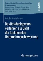 Cover von Das Residualgewinnverfahren aus Sicht der funktionalen Unternehmensbewertung