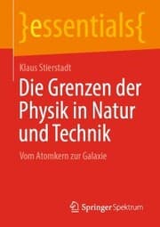 Cover von Die Grenzen der Physik in Natur und Technik