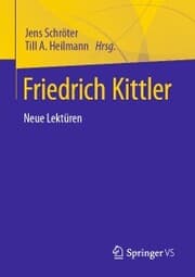 Cover von Friedrich Kittler. Neue Lektüren