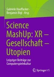 Cover von Science MashUp: XR - Gesellschaft - Utopien