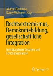 Cover von Rechtsextremismus, Demokratiebildung, gesellschaftliche Integration