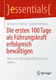 Cover von Die ersten 100 Tage als Führungskraft erfolgreich bewältigen