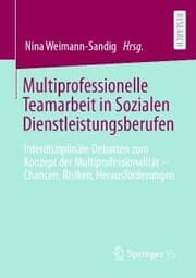 Cover von Multiprofessionelle Teamarbeit in Sozialen Dienstleistungsberufen