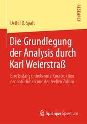 Cover von Die Grundlegung der Analysis durch Karl Weierstraß