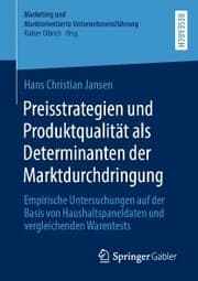 Cover von Preisstrategien und Produktqualität als Determinanten der Marktdurchdringung