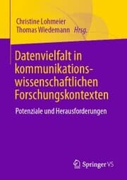 Cover von Datenvielfalt in kommunikationswissenschaftlichen Forschungskontexten