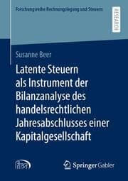 Cover von Latente Steuern als Instrument der Bilanzanalyse des handelsrechtlichen Jahresabschlusses einer Kapitalgesellschaft