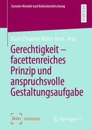 Cover von Gerechtigkeit - facettenreiches Prinzip und anspruchsvolle Gestaltungsaufgabe