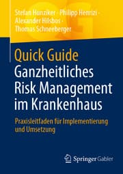 Cover von Quick Guide Ganzheitliches Risk Management im Krankenhaus