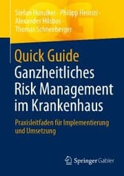 Cover von Quick Guide Ganzheitliches Risk Management im Krankenhaus