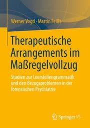 Cover von Therapeutische Arrangements im Maßregelvollzug