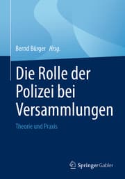Cover von Die Rolle der Polizei bei Versammlungen