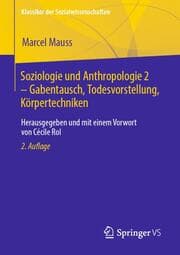 Cover von Soziologie und Anthropologie 2 - Gabentausch, Todesvorstellung, Körpertechniken