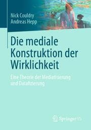 Cover von Die mediale Konstruktion der Wirklichkeit