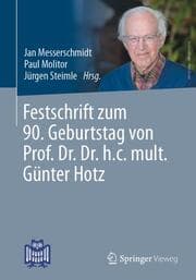 Cover von Festschrift zum 90. Geburtstag von Prof. Dr. Dr. h.c. mult. Günter Hotz