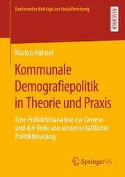 Cover von Kommunale Demografiepolitik in Theorie und Praxis