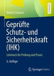 Cover von Geprüfte Schutz- und Sicherheitskraft (IHK)