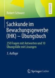 Cover von Sachkunde im Bewachungsgewerbe (IHK) - Übungsbuch