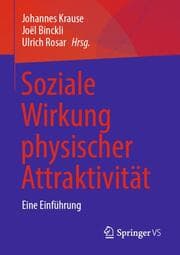 Cover von Soziale Wirkung physischer Attraktivität