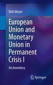 Cover von European Union and Monetary Union in Permanent Crisis I