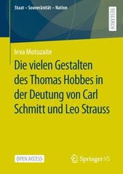 Cover von Die vielen Gestalten des Thomas Hobbes in der Deutung von Carl Schmitt und Leo Strauss