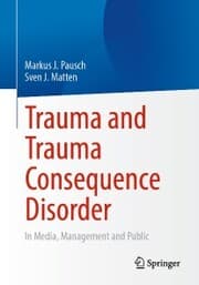 Cover von Trauma and Trauma Consequence Disorder
