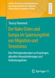 Cover von Der Nahe Osten und Europa im Spannungsfeld von Migration und Terrorismus