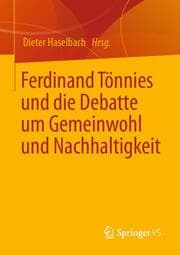 Cover von Ferdinand Tönnies und die Debatte um Gemeinwohl und Nachhaltigkeit