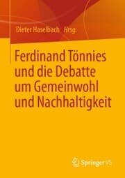Cover von Ferdinand Tönnies und die Debatte um Gemeinwohl und Nachhaltigkeit