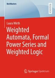 Cover von Weighted Automata, Formal Power Series and Weighted Logic