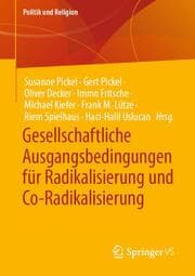 Cover von Gesellschaftliche Ausgangsbedingungen für Radikalisierung und Co-Radikalisierung