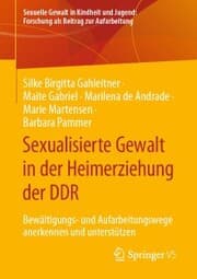 Cover von Sexualisierte Gewalt in der Heimerziehung der DDR