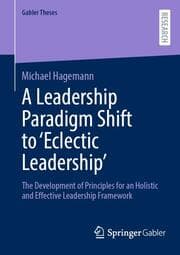 Cover von A Leadership Paradigm Shift to Eclectic Leadership