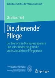 Cover von Die , dienende' Pflege