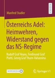 Cover von Österreichs Adel: Heimwehren, Widerstand gegen das NS-Regime