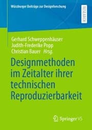 Cover von Designmethoden im Zeitalter ihrer technischen Reproduzierbarkeit
