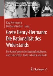Cover von Grete Henry-Hermann: Die Rationalität des Widerstands