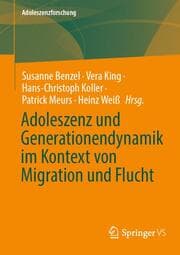 Cover von Adoleszenz und Generationendynamik im Kontext von Migration und Flucht