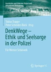 Cover von DenkWege - Ethik und Seelsorge in der Polizei