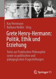 Cover von Grete Henry-Hermann: Politik, Ethik und Erziehung